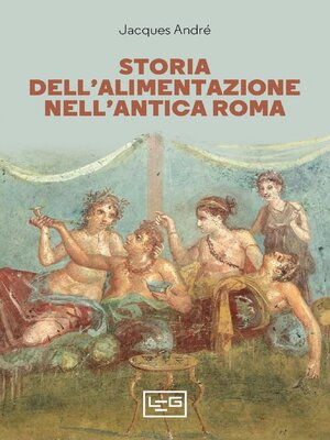 cover image of Storia dell'alimentazione nell'antica Roma